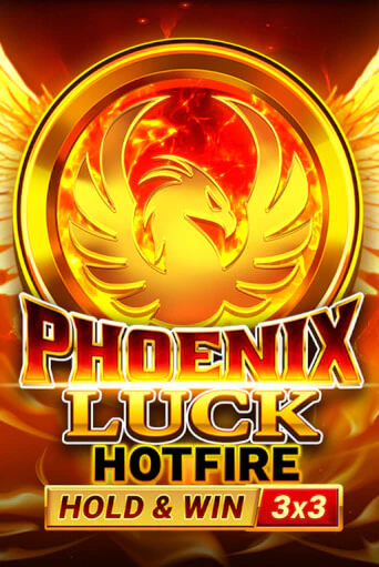 Phoenix Luck Hotfire Hold and Win Buy Bonus